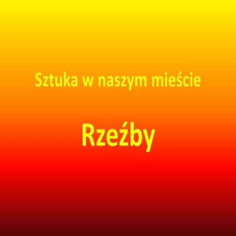 Sztuka w naszym mieście