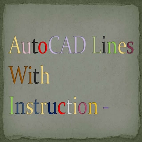 AutoCAD Lines with Instruction
