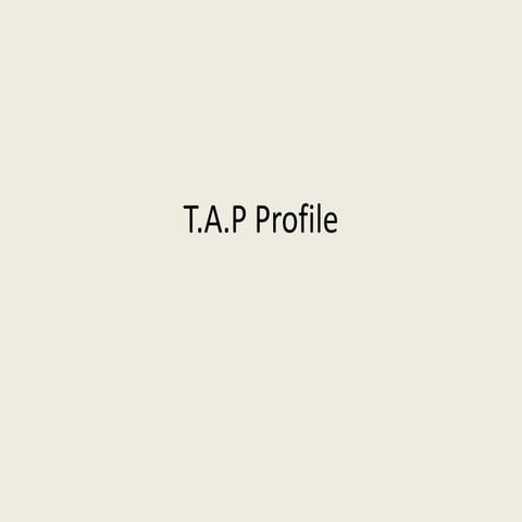 T.a.p profile