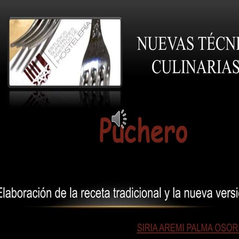 Puchero: receta tradicional y nueva versión