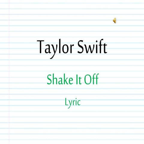 T. swift   shake it off