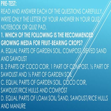 GROWING MEDIA PREPARATION (HORTICULTURE 10)