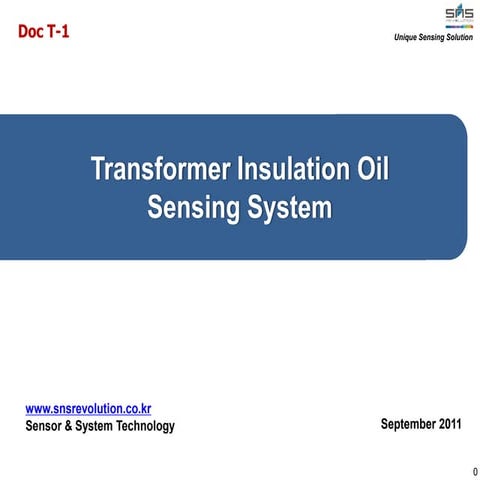 T 1  transformer insulation oil sensing system