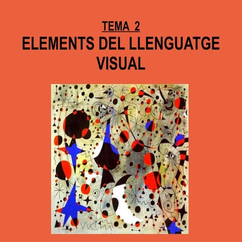 T.2. elements del llenguatge visual.