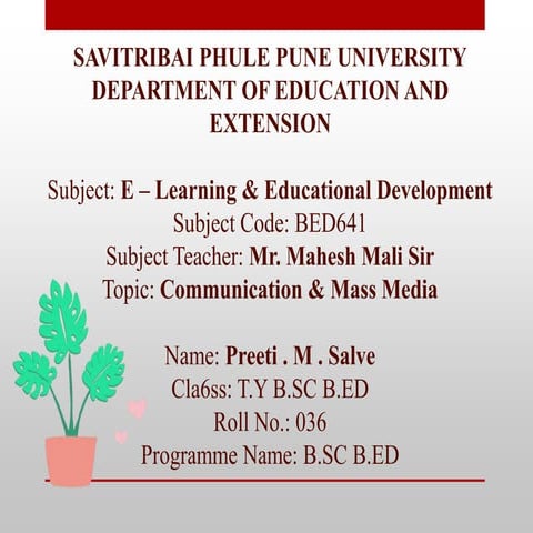 T.Y B.SC B.ED COMMUNCATION & MASS MEDIA | PPT