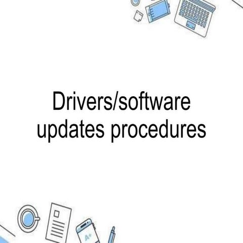 TLE ICT 10-Drivers and Software updates procedures