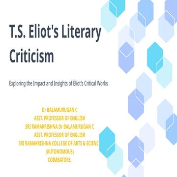 T.S. Eliot's Literary Criticism: Exploring the Impact and Insights of Eliot's...