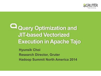 Apache Tajo: Query Optimization Techniques and JIT-based Vectorized Engine