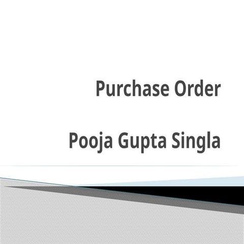 PURCHASE ORDER PPT FOR BBA AND MBA STUDENTS