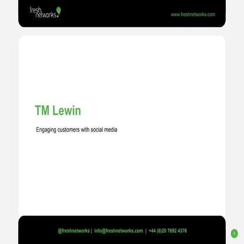 Social media case study: TM Lewin