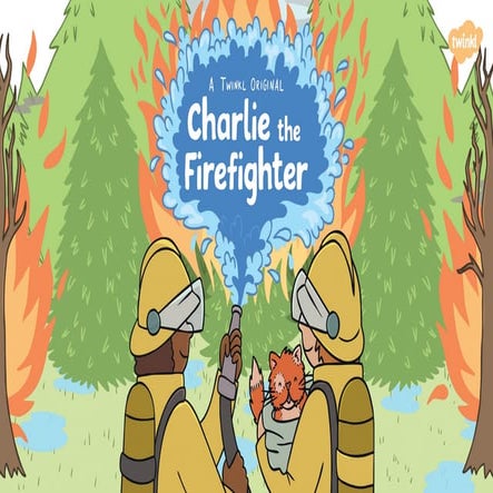 t-or-275-charlie-the-firefighter-story-powerpoint-english_ver_2.ppt