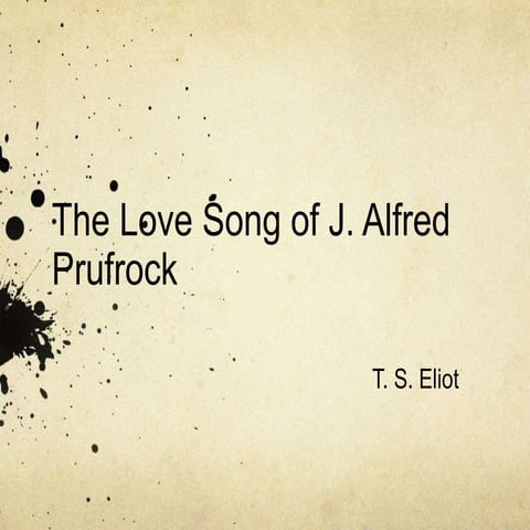 The Love Song Of J. Alfred Prufrock