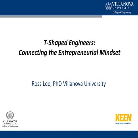 Entrepreneurial Mindset as a "plus-and" to the T-shaped Engineer