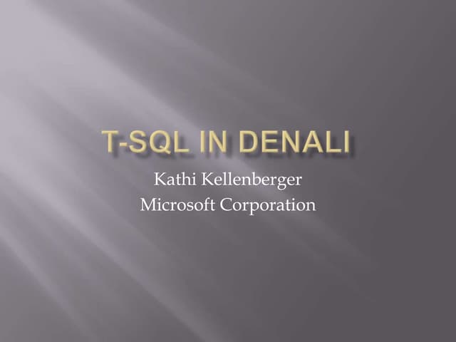 T-SQL Denali St. Louis Day of .Net