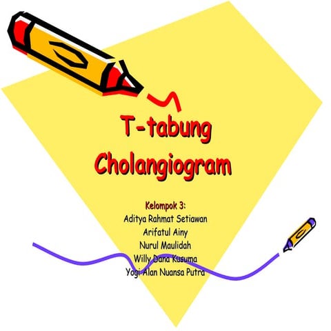 T tabung cholangiogram