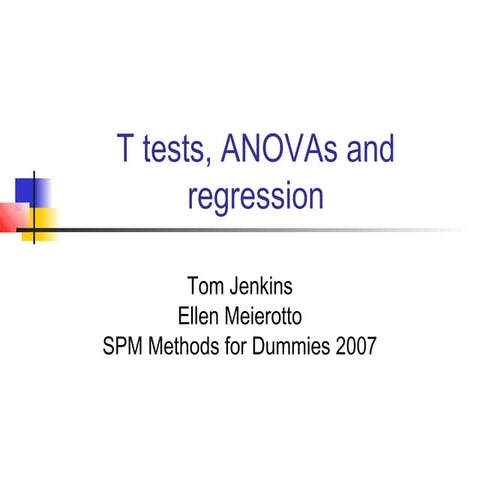 T tests anovas and regression