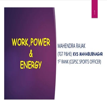 T - Work, Power & Energy