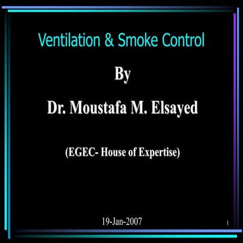 T07-2 Ventilation & Smoke Control High Rise Buildings, HRB, Jan 19, 07.pdf