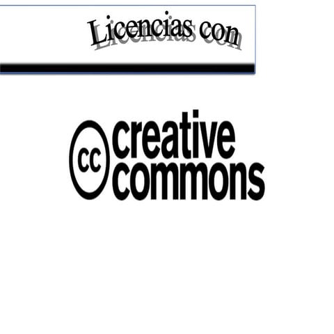 Licencias Creative Commons CC