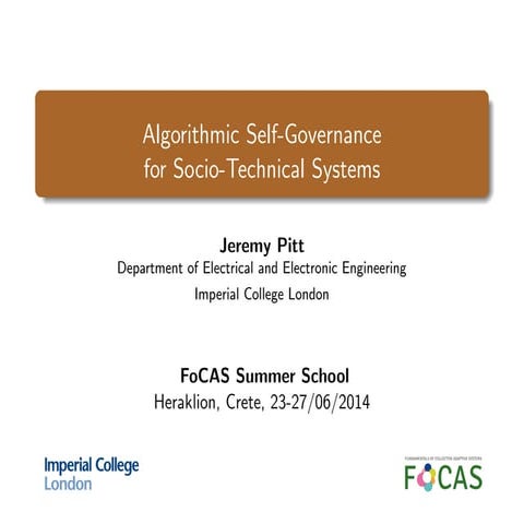 Algorithmic Self-Governance for Socio-Technical Systems