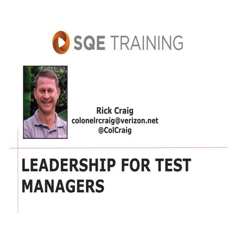 Leadership for Test Managers and Testers