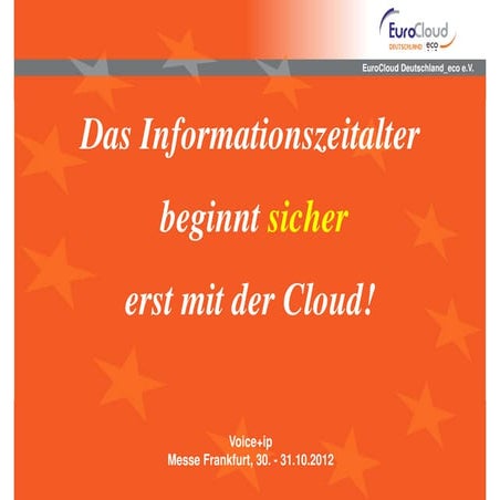 Das Informationszeitalter beginnt sicher erst mit der Cloud!