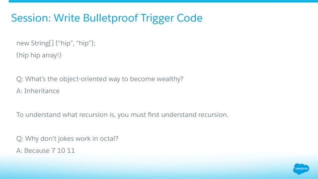 Write bulletproof trigger code