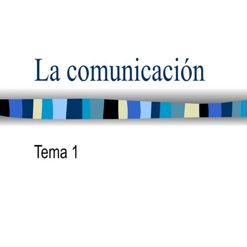 T1 la comunicación