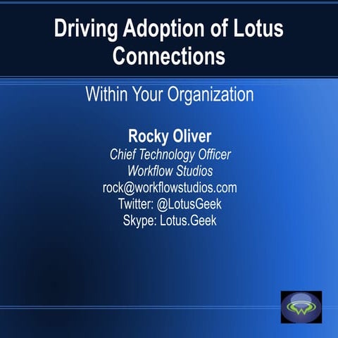 driving adoption of lotus connections
