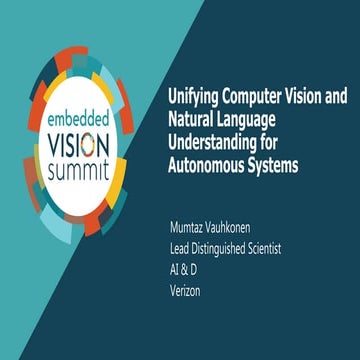 “Unifying Computer Vision and Natural Language Understanding for ...