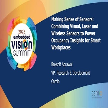 “Making Sense of Sensors: Combining Visual, Laser and Wireless Sensors to Pow...