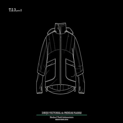 T2.03.parte.2 Dibujo Vectorial de Prendas Planas