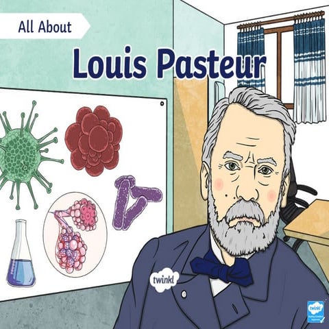 t2-s-1384-all-about-louis-pasteur-information-powerpoint_ver_3.ppt