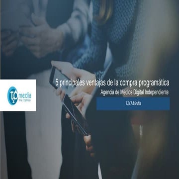 5 ventajas de la compra programática