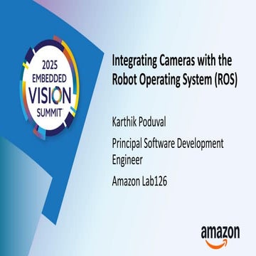 “Integrating Cameras with the Robot Operating System (ROS),” a ...