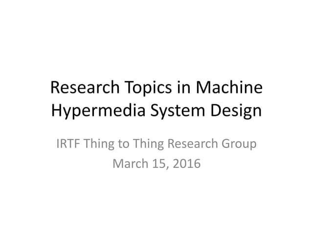 Research Topics in Machine Hypermedia