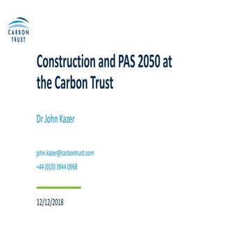 British Standards for Carbon Management- including PAS 2080 – The world’s fir...