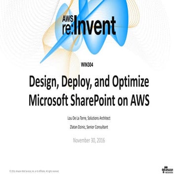T3 - Design, deploy, and optimize Microsoft SharePoint on AWS - Zlatan Dzinic 