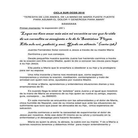 CICLASUR 2016 - TEMA 5 - "Teresa de Los Andes, de la mano de María fuiste fuerte para asumir el dolor y generosa para amar", Mónica Ferriolo Ocds