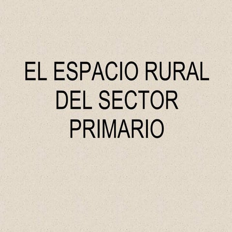 T5a. el espacio rural