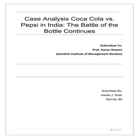 Case Analysis Coca Cola vs. Pepsi in India: The Battle of the Bottle ...