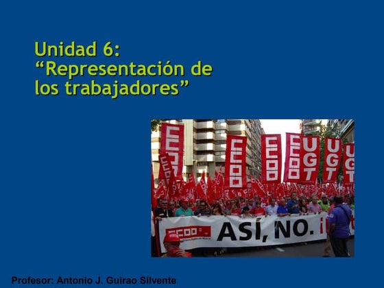 Unidad 6: Representación de los trabajadores