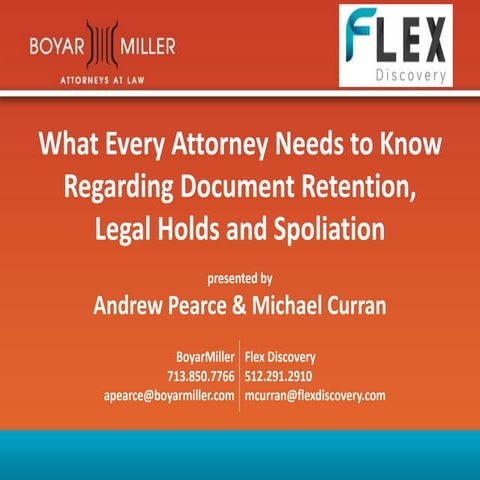 BoyarMiller – What Every Attorney Needs to Know Regarding Document Retention,...