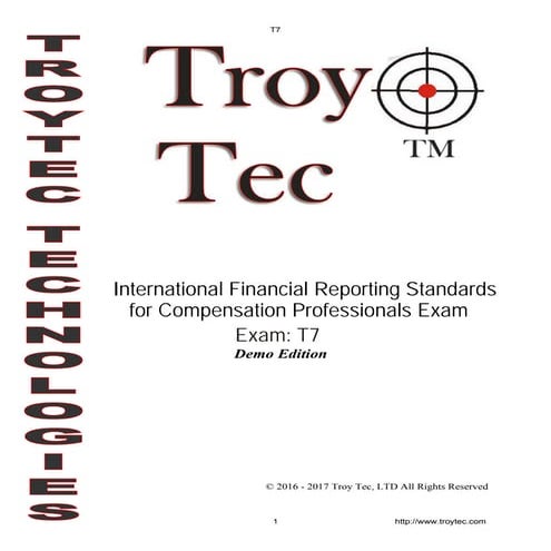 T7 Exam-International Financial Reporting Standards for Compensation Professi...