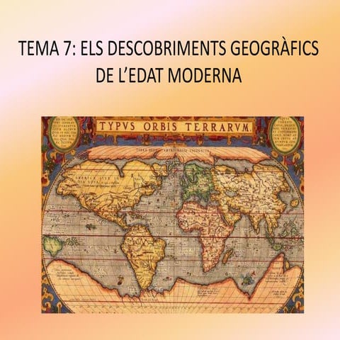 T7 Descobriments Edat Moderna