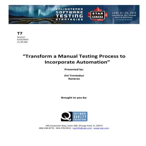 Transform a Manual Testing Process to Incorporate Automation
