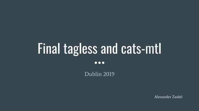 Final tagless and cats mtl 