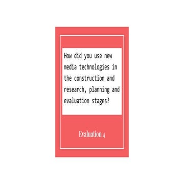 Evaluation Question 4