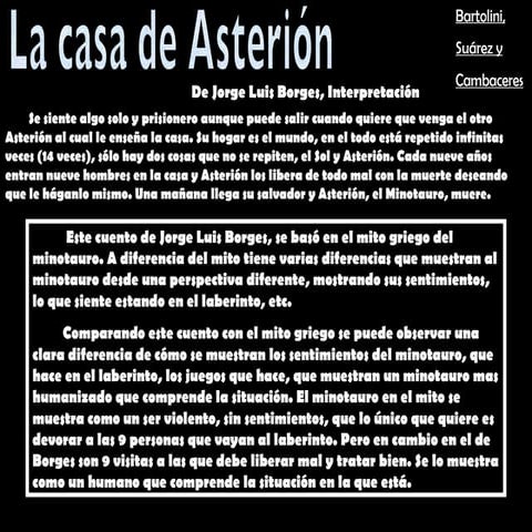 La casa de Asterión Cambaceres, Suárez y Bartolini