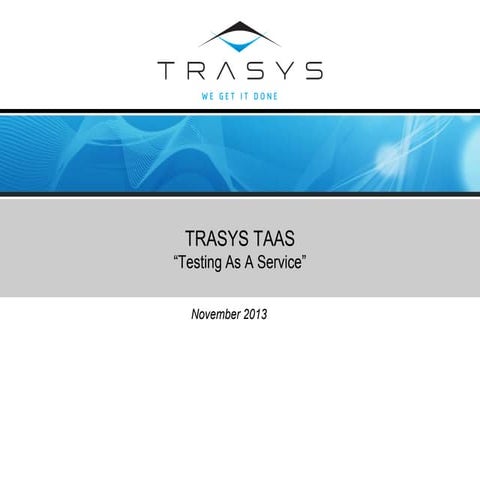 TRASYS Testing As A Service